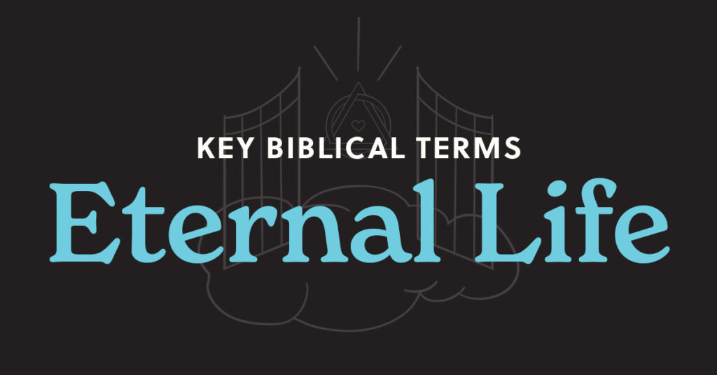 Eternal Life Title Graphic